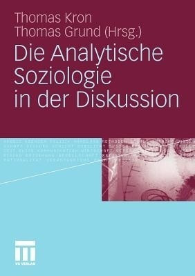 Die Analytische Soziologie in der Diskussion(German, Paperback, unknown)