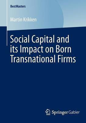 Social Capital and its Impact on Born Transnational Firms(English, Paperback, Krikken Martin)