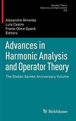 Advances in Harmonic Analysis and Operator Theory(English, Hardcover, unknown)