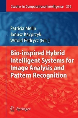 Bio-Inspired Hybrid Intelligent Systems for Image Analysis and Pattern Recognition(English, Hardcover, unknown)