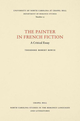 The Painter in French Fiction(English, Paperback, Bowie Theodore Robert)