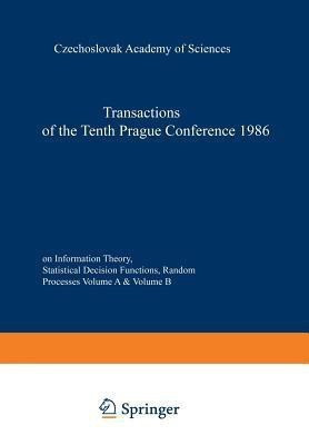 Transactions of the Tenth Prague Conference on Information Theory, Statistical Decision Functions, Random Processes(English, Paperback, unknown)