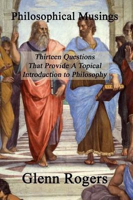 Philosophical Musings(English, Paperback, Rogers Glenn)