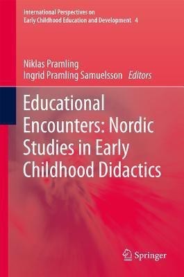 Educational Encounters: Nordic Studies in Early Childhood Didactics(English, Hardcover, unknown)