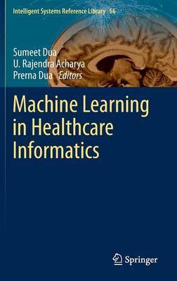Machine Learning in Healthcare Informatics(English, Hardcover, unknown)