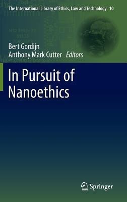 In Pursuit of Nanoethics(English, Hardcover, unknown)