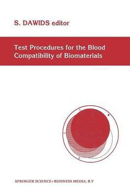 Test Procedures for the Blood Compatibility of Biomaterials(English, Paperback, unknown)