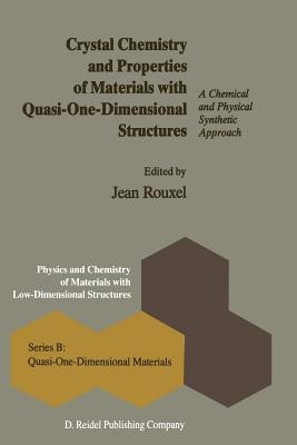 Crystal Chemistry and Properties of Materials with Quasi-One-Dimensional Structures(English, Paperback, unknown)