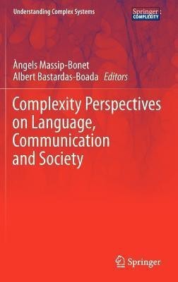 Complexity Perspectives on Language, Communication and Society(English, Hardcover, unknown)