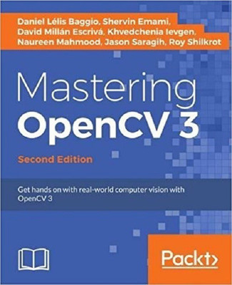 Mastering OpenCV 3 -(English, Electronic book text, Baggio Daniel Lelis)