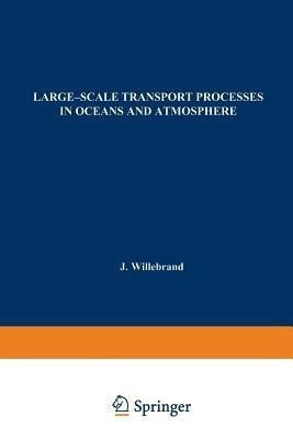 Large-Scale Transport Processes in Oceans and Atmosphere(English, Paperback, unknown)