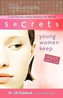 The Secrets Young Women Keep(English, Paperback, Hubbard Jill Dr.)