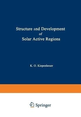 Structure and Development of Solar Active Regions(English, Paperback, unknown)