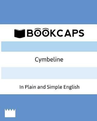 Cymbeline In Plain and Simple English (A Modern Translation and the Original Version)(English, Paperback, Shakespeare William)