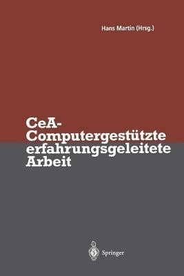 CeA - Computergestutzte erfahrungsgeleitete Arbeit(German, Paperback, unknown)