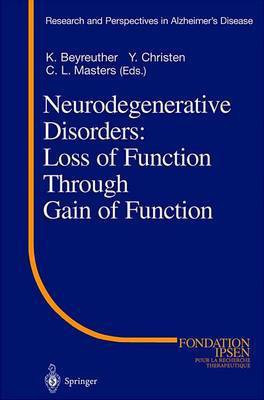 Neurodegenerative Disorders: Loss of Function Through Gain of Function(English, Hardcover, unknown)