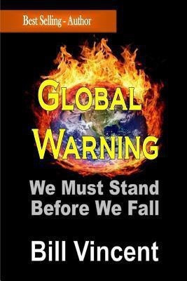 Global Warning(English, Paperback, Vincent Bill)
