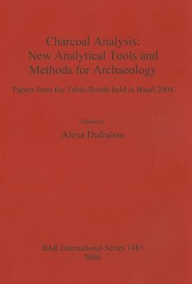 Charcoal Analysis: New Analytical Tools and Methods for Archaeology(English, Paperback, unknown)