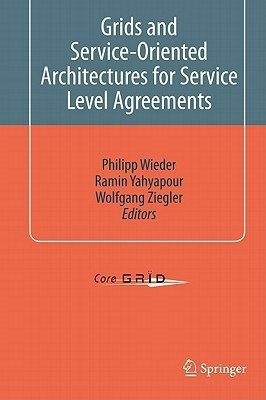 Grids and Service-Oriented Architectures for Service Level Agreements(English, Hardcover, unknown)