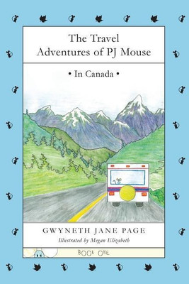 The Travel Adventures of PJ Mouse(English, Paperback, Page Gwyneth Jane)