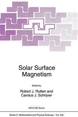 Solar Surface Magnetism(English, Paperback, unknown)