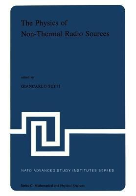 The Physics of Non-Thermal Radio Sources(English, Paperback, unknown)