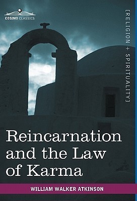 Reincarnation and the Law of Karma(English, Hardcover, Atkinson William Walker)