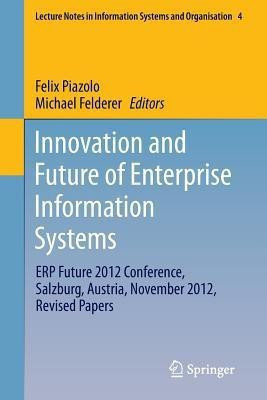 Innovation and Future of Enterprise Information Systems(English, Paperback, unknown)