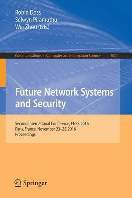 Future Network Systems and Security(English, Paperback, unknown)