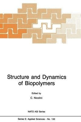 Structure and Dynamics of Biopolymers(English, Paperback, unknown)
