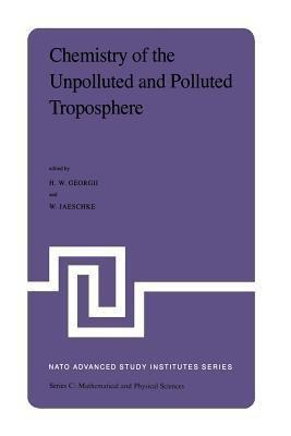 Chemistry of the Unpolluted and Polluted Troposphere(English, Paperback, unknown)