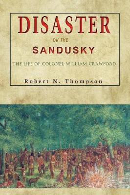Disaster on the Sandusky(English, Paperback, Thompson Robert N)
