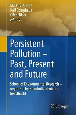 Persistent Pollution - Past, Present and Future(English, Hardcover, unknown)