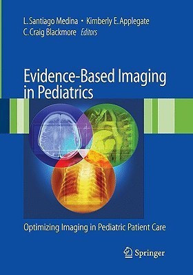 Evidence-Based Imaging in Pediatrics(English, Paperback, unknown)