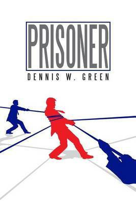 Prisoner(English, Paperback, Green Dennis W)