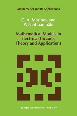 Mathematical Models in Electrical Circuits: Theory and Applications(English, Paperback, Marinov C. A.)