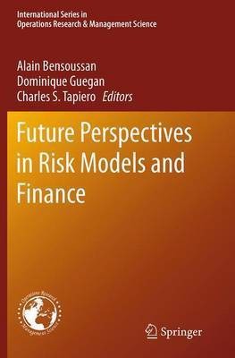 Future Perspectives in Risk Models and Finance(English, Paperback, unknown)