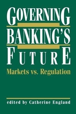 Governing Banking's Future: Markets vs. Regulation(English, Paperback, unknown)