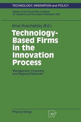 Technology-Based Firms in the Innovation Process(English, Paperback, unknown)