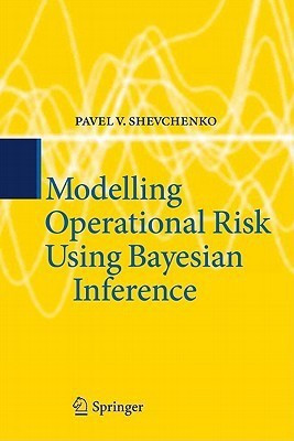 Modelling Operational Risk Using Bayesian Inference(English, Hardcover, Shevchenko Pavel V.)