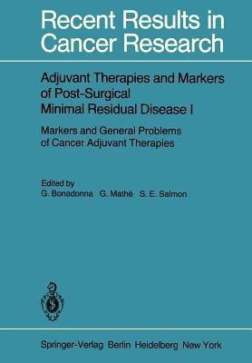 Adjuvant Therapies and Markers of Post-Surgical Minimal Residual Disease I(English, Paperback, unknown)