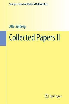 Collected Papers II(English, Paperback, Selberg Atle)