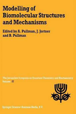 Modelling of Biomolecular Structures and Mechanisms(English, Paperback, unknown)