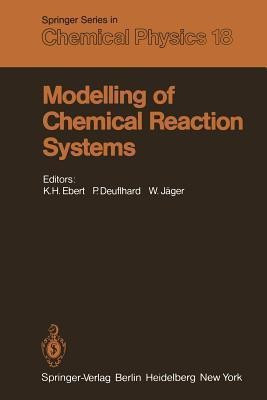 Modelling of Chemical Reaction Systems(English, Paperback, unknown)