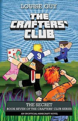 The Crafters' Club Series: The Secret(English, Paperback, Guy Louise)