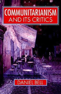 Communitarianism and its Critics(English, Paperback, Bell Daniel)