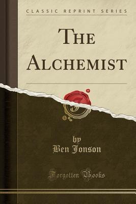 The Alchemist (Classic Reprint)(English, Paperback, Jonson Ben)