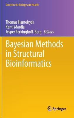 Bayesian Methods in Structural Bioinformatics(English, Hardcover, unknown)