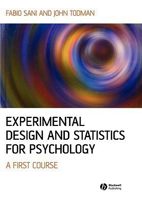 Experimental Design and Statistics for Psychology(English, Paperback, Sani Fabio)