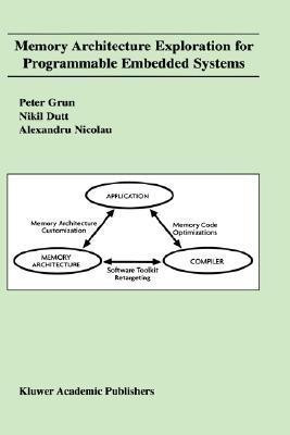 Memory Architecture Exploration for Programmable Embedded Systems(English, Hardcover, Grun Peter)